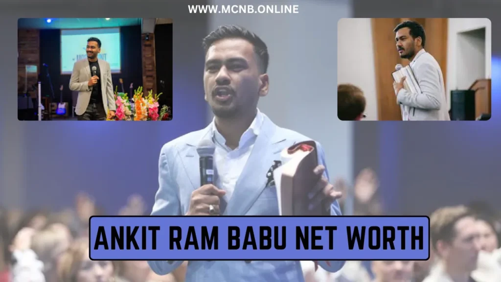 ankit ram babu net worth