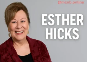 Esther Hicks Net Worth